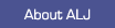 About ALJ